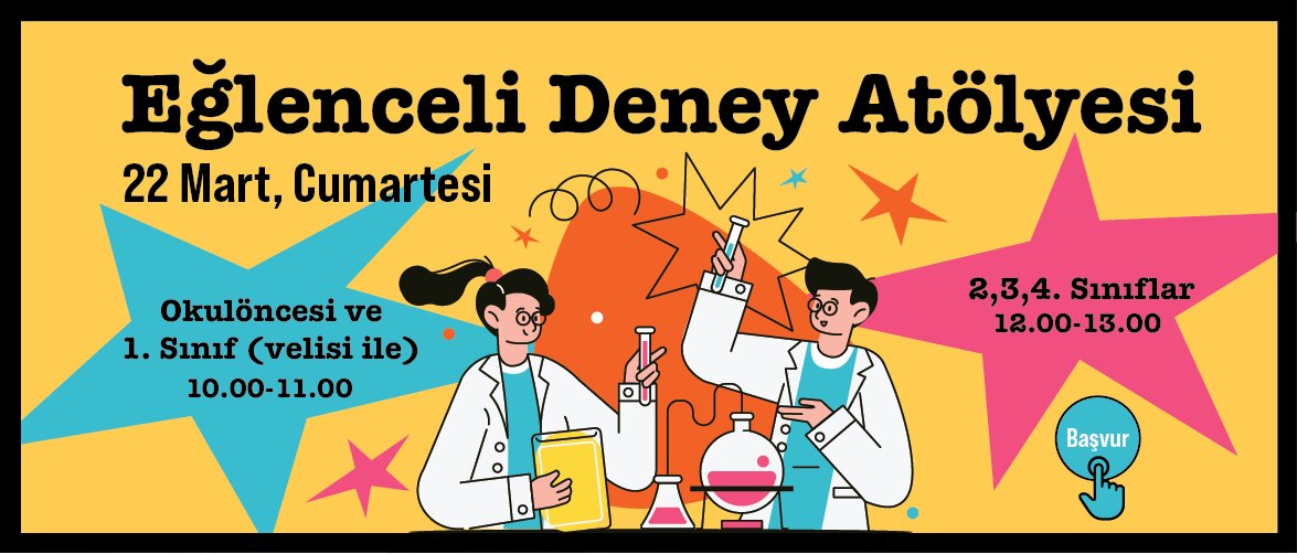 Eğlenceli Deney Atölyesi (Mart)